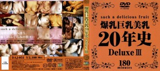 20 Year History of Colossal Tits, Big Breasts, and Beautiful Breasts Deluxe 3