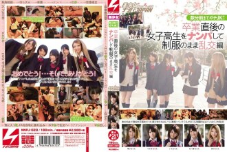 Gachi JK until a few minutes ago! !! Picking Up Girls School Girls Immediately After Graduation And Orgy With Uniforms Beautiful Girl Hunt Vol.05