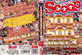 SCOOP 100 people 500 minutes BEST 3